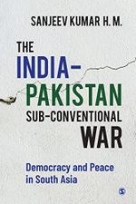 The India–Pakistan Sub-conventional War: Democracy and Peace in South Asia Cover des Buches The India–Pakistan Sub-conventional War: Democracy and Peace in South Asia (ISBN: 9789354794209)