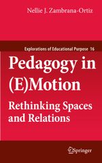 Pedagogy in (E)Motion Cover des Buches Pedagogy in (E)Motion (ISBN: 9789400736009)