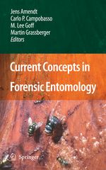 Current Concepts in Forensic Entomology Cover des Buches Current Concepts in Forensic Entomology (ISBN: 9789400791671)