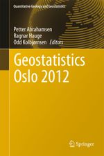 Geostatistics Oslo 2012 Cover des Buches Geostatistics Oslo 2012 (ISBN: 9789400795969)