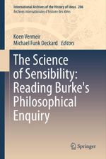 The Science of Sensibility: Reading Burke's Philosophical Enquiry, 1 Cover des Buches The Science of Sensibility: Reading Burke's Philosophical Enquiry, 1 (ISBN: 9789401785280)