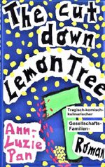 The cut down Lemon Tree Cover des Buches The cut down Lemon Tree (ISBN: 9789403624020)