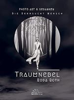 Traumnebel: Die Sehnsucht Mensch Cover des Buches Traumnebel: Die Sehnsucht Mensch (ISBN: 9789403627694)