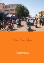 Ouagadougou Cover des Buches Ouagadougou (ISBN: 9789462547018)