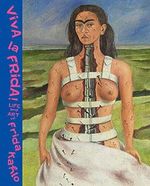 Viva La Frida!: Life and Art of Frida Kahlo Cover des Buches Viva La Frida!: Life and Art of Frida Kahlo (ISBN: 9789462584594)