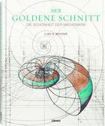 Der Goldene Schnitt: Die Schönheit der Mathematik Cover des Buches Der Goldene Schnitt: Die Schönheit der Mathematik (ISBN: 9789463591430)