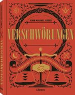 Verschwörungen: 100 der faszinierendsten Verschwörungen Cover des Buches Verschwörungen: 100 der faszinierendsten Verschwörungen (ISBN: 9789463593137)