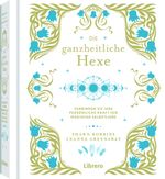 Die Ganzheitliche Hexe Cover des Buches Die Ganzheitliche Hexe (ISBN: 9789463597067)
