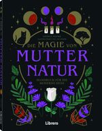 Die Magie von Mutter Natur Cover des Buches Die Magie von Mutter Natur (ISBN: 9789463599214)