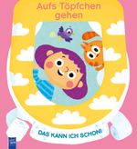 Aufs Töpfchen gehen - das kann ich schon! Cover des Buches Aufs Töpfchen gehen - das kann ich schon! (ISBN: 9789464766257)