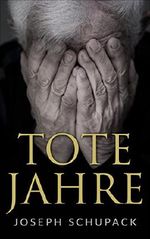 Tote Jahre: Eine jüdische Leidensgeschichte Cover des Buches Tote Jahre: Eine jüdische Leidensgeschichte (ISBN: 9789492371478)