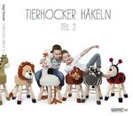 Tierhocker häkeln teil 2 Cover des Buches Tierhocker häkeln teil 2 (ISBN: 9789492602060)