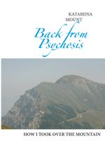 Back from Psychosis Cover des Buches Back from Psychosis (ISBN: 9789528055693)