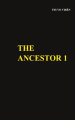 The Ancestor 1 Cover des Buches The Ancestor 1 (ISBN: 9789528083399)