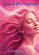 Love of the Goddess Cover des Buches Love of the Goddess (ISBN: 9789528084488)