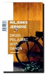 drugi poljubac gite danon : izabrane price Cover des Buches drugi poljubac gite danon : izabrane price (ISBN: 9789532016628)