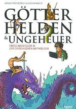 Götter, Helden und Ungeheuer / Gods, Heroes And Monsters Cover des Buches Götter, Helden und Ungeheuer / Gods, Heroes And Monsters (ISBN: 9789606829727)