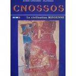 KNOSSOS THE MINOAN CIVILIZATION (KNOSSOS) Cover des Buches KNOSSOS THE MINOAN CIVILIZATION (KNOSSOS) (ISBN: 9789607310422)