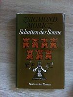 Schatten der Sonne: Dritter Band der Siebenbürgen-Trilogie. Historischer Roman Cover des Buches Schatten der Sonne: Dritter Band der Siebenbürgen-Trilogie. Historischer Roman (ISBN: 9789631335170)
