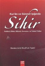 Kur'an ve Sunnet Isiginda Sihir Cover des Buches Kur'an ve Sunnet Isiginda Sihir (ISBN: 9789758810550)
