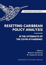 Development and Diplomacy: Resetting Caribbean Policy Analysis in the Aftermath of the COVID-19 Pandemic Cover des Buches Development and Diplomacy: Resetting Caribbean Policy Analysis in the Aftermath of the COVID-19 Pandemic (ISBN: 9789766409357)