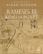 Dodson, A: Rameses III, King of Egypt Cover des Buches Dodson, A: Rameses III, King of Egypt (ISBN: 9789774169403)