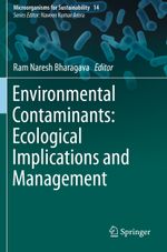 Environmental Contaminants: Ecological Implications and Management Cover des Buches Environmental Contaminants: Ecological Implications and Management (ISBN: 9789811379062)