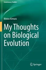 My Thoughts on Biological Evolution Cover des Buches My Thoughts on Biological Evolution (ISBN: 9789811563805)