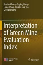 Interpretation of Green Mine Evaluation Index Cover des Buches Interpretation of Green Mine Evaluation Index (ISBN: 9789811654350)