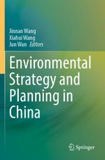Environmental Strategy and Planning in China Cover des Buches Environmental Strategy and Planning in China (ISBN: 9789811669118)