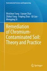 Remediation of Chromium-Contaminated Soil: Theory and Practice Cover des Buches Remediation of Chromium-Contaminated Soil: Theory and Practice (ISBN: 9789819954629)