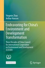 Endeavoring for China’s Environment and Development Transformation Cover des Buches Endeavoring for China’s Environment and Development Transformation (ISBN: 9789819976867)