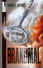 Brandmal Cover des Buches Brandmal (ISBN: 9789925330515)