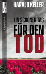 Ein schöner Tag für den Tod Cover des Buches Ein schöner Tag für den Tod (ISBN: 9789925331185)