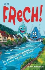 Echt FReCH! Cover des Buches Echt FReCH! (ISBN: 9789925792887)