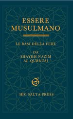 Essere Musulmano Cover des Buches Essere Musulmano (ISBN: 9789963401468)