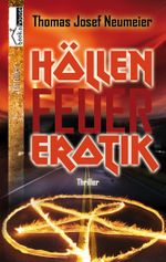 Höllenfeuererotik Cover des Buches Höllenfeuererotik (ISBN: 9789963520183)