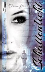 Schattenlicht - Das Erbe Cover des Buches Schattenlicht - Das Erbe (ISBN: 9789963522934)