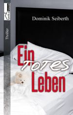 Ein totes Leben Cover des Buches Ein totes Leben (ISBN: 9789963527991)