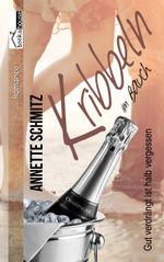 Kribbeln im Bauch - Gut verdrängt ist halb vergessen Cover des Buches Kribbeln im Bauch - Gut verdrängt ist halb vergessen (ISBN: 9789963534494)