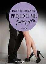 Protect Me From You, band 3 Cover des Buches Protect Me From You, band 3 (ISBN: 9791025730539)