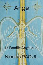 Ange: La Famille Angélique Cover des Buches Ange: La Famille Angélique (ISBN: 9791096233007)