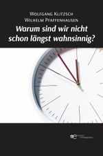 WARUM SIND WIR NICHT SCHON LÄNGST WAHNSINNIG? Cover des Buches WARUM SIND WIR NICHT SCHON LÄNGST WAHNSINNIG? (ISBN: 9791220126656)
