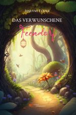 DAS VERWUNSCHENE FEENDORF Cover des Buches DAS VERWUNSCHENE FEENDORF (ISBN: 9791220139076)