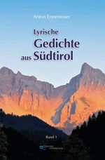 LYRISCHE GEDICHTE AUS SÜDTIROL Cover des Buches LYRISCHE GEDICHTE AUS SÜDTIROL (ISBN: 9791220140133)