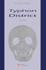 TYPHON DISTRICT Cover des Buches TYPHON DISTRICT (ISBN: 9791220149914)