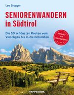 Seniorenwandern in Südtirol Cover des Buches Seniorenwandern in Südtirol (ISBN: 9791280864109)