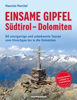 Einsame Gipfel - Südtirol - Dolomiten Cover des Buches Einsame Gipfel - Südtirol - Dolomiten (ISBN: 9791280864260)