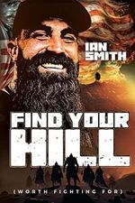 Find Your Hill: Worth Fighting For Cover des Buches Find Your Hill: Worth Fighting For (ISBN: 9798218203009)
