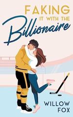 Faking it with the Billionaire (Ice Dragons Hockey Romance, Band 1) Cover des Buches Faking it with the Billionaire (Ice Dragons Hockey Romance, Band 1) (ISBN: 9798223901266)